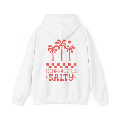 Feeling Salty Hoodie